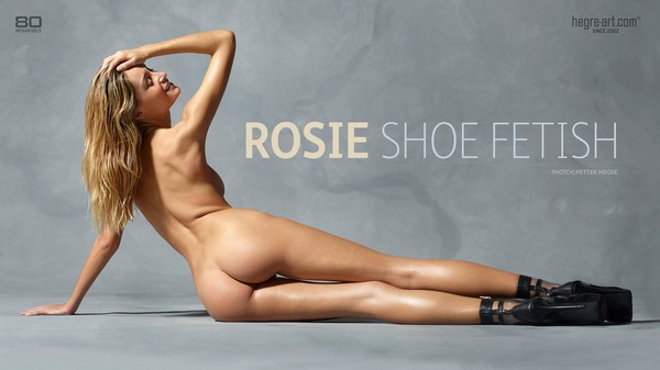 [Hegre-Art] Rosie - Shoe Fetish