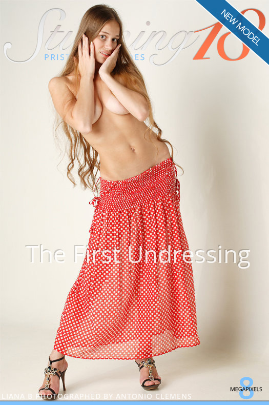 Liana B - The First Undressing - Mar 21, 2013 - 198x